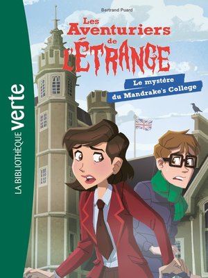cover image of Les aventuriers de l'étrange 03--Le mystère du Mandrake's College